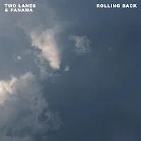 Two Lanes — Rolling Back Ft Panama — обложка